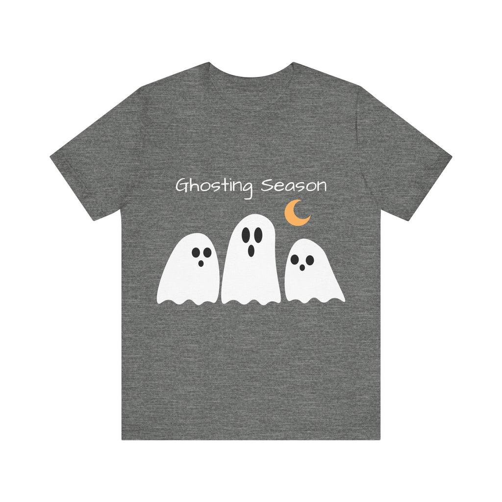 Ghosting Season Halloween Funny Tee T-Shirt by Printify